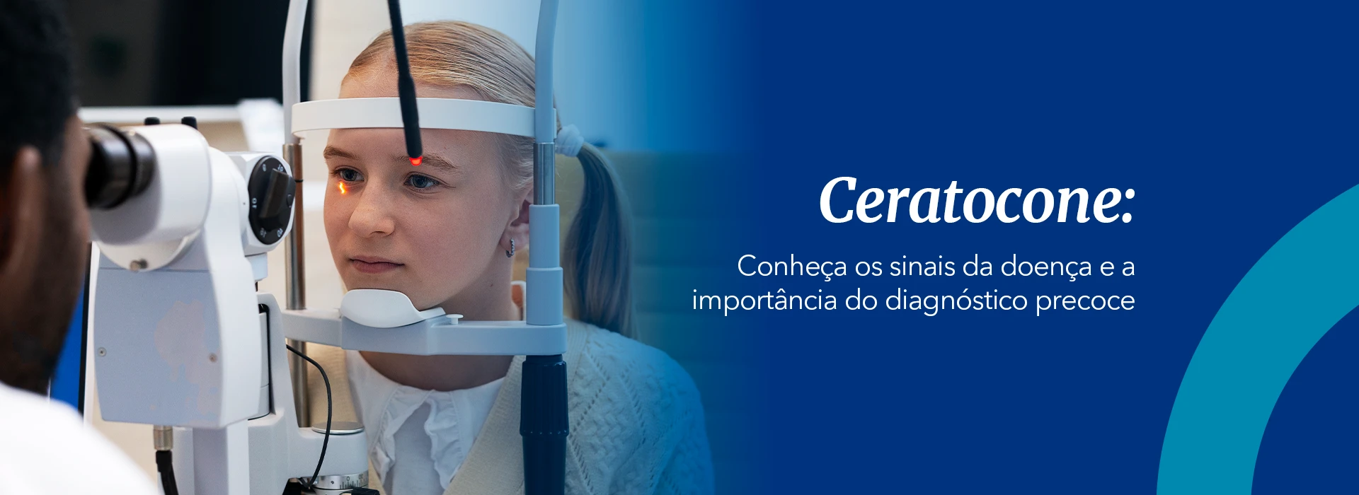 Ceratocone: conheça os sinais da doença e a importância do diagnóstico precoce